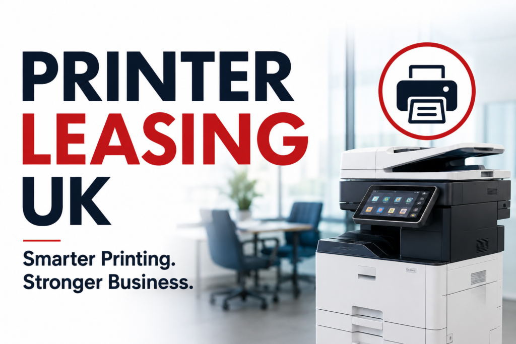 The Complete Business Guide to Smarter Office Printing in 2026 2 Printer leasing UK consultation for business